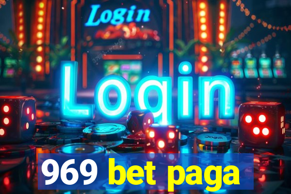 969 bet paga